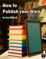 How to Publish Your Work Cover